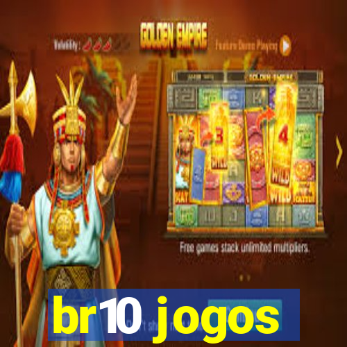 br10 jogos